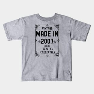 Vintage Made in 2007 Quality Aged to Perfection Kids T-Shirt